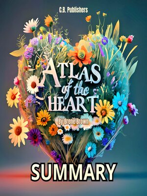 cover image of Summary of Atlas of the Heart by Brené Brown